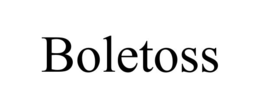 BOLETOSS