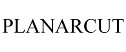 PLANARCUT