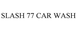 SLASH 77 CAR WASH