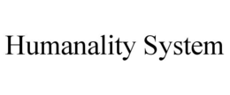 HUMANALITY SYSTEM