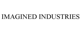 IMAGINED INDUSTRIES