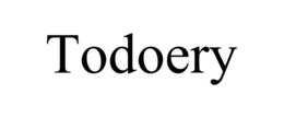 TODOERY