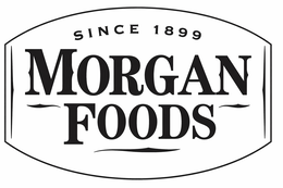 MORGAN FOODS SINCE 1899