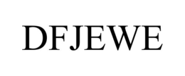 DFJEWE