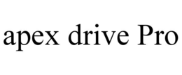 APEX DRIVE PRO