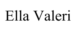 ELLA VALERI