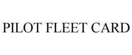PILOT FLEET CARD