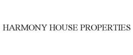 HARMONY HOUSE PROPERTIES