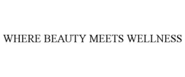 WHERE BEAUTY MEETS WELLNESS