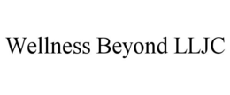 WELLNESS BEYOND LLJC