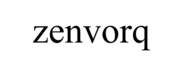 ZENVORQ