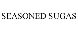 SEASONED SUGAS