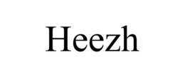 HEEZH