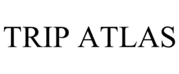 TRIP ATLAS