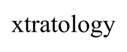 XTRATOLOGY