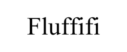 FLUFFIFI