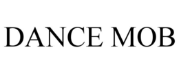 DANCE MOB