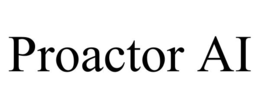 PROACTOR AI