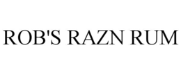 ROB'S RAZN RUM