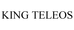 KING TELEOS