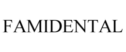 FAMIDENTAL