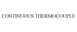 CONTINUOUS THERMOCOUPLE