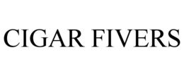 CIGAR FIVERS