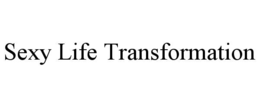 SEXY LIFE TRANSFORMATION