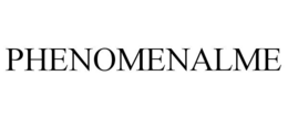 PHENOMENALME