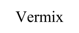 VERMIX