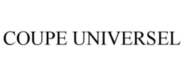 COUPE UNIVERSEL