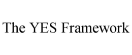 THE YES FRAMEWORK