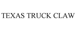 TEXAS TRUCK CLAW