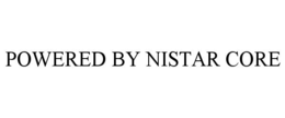 POWERED BY NISTAR CORE