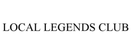 LOCAL LEGENDS CLUB