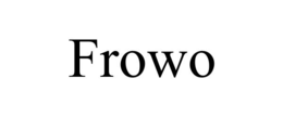 FROWO