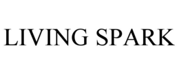 LIVING SPARK