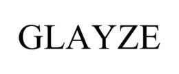 GLAYZE