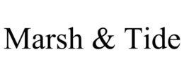 MARSH & TIDE