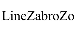 LINEZABROZO