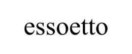 ESSOETTO