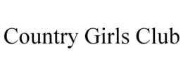 COUNTRY GIRLS CLUB