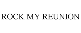 ROCK MY REUNION