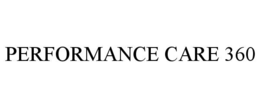 PERFORMANCE CARE 360
