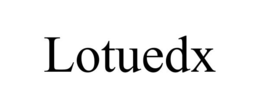 LOTUEDX