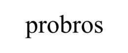 PROBROS
