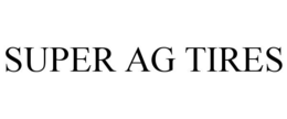 SUPER AG TIRES