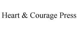 HEART & COURAGE PRESS