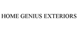 HOME GENIUS EXTERIORS