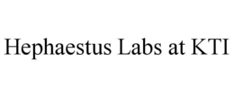 HEPHAESTUS LABS AT KTI